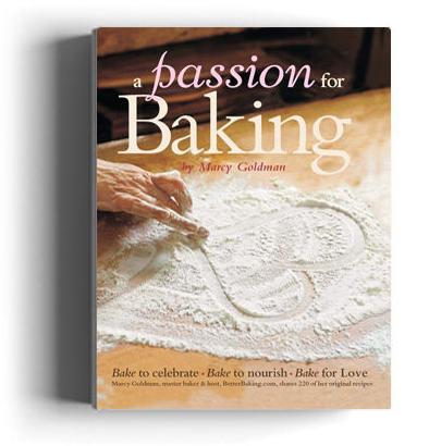A Passion for Baking by Marcy Goldman